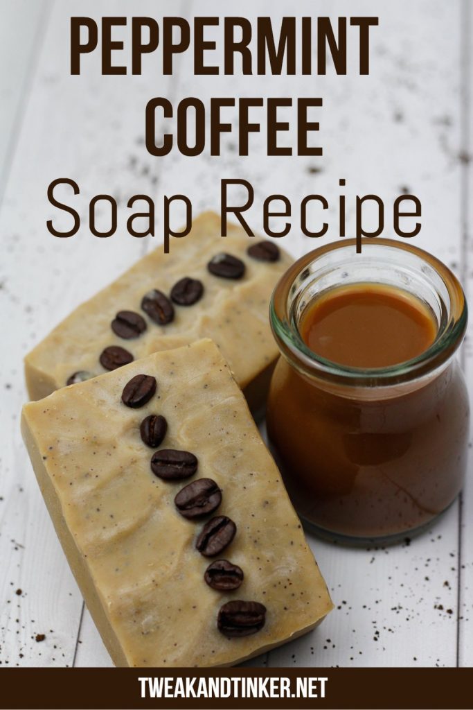 Peppermint Coffee Cold Process Soap - Tweak and Tinker